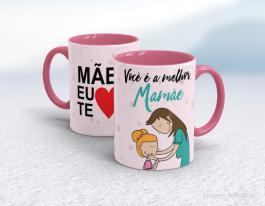 CANECA EM CERÂMICA DIA DAS MÃES - VOCÊ É A MELHOR MÃE Caneca Cerâmica Branca com Alça e Interior em Cores 325ml  Sublimação  