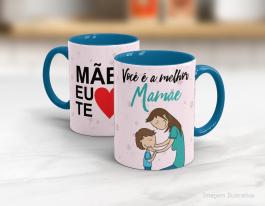 CANECA EM CERÂMICA DIA DAS MÃES - VOCÊ É A MELHOR MÃE Caneca Cerâmica Branca com Alça e Interior em Cores 325ml  Sublimação  