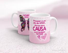 CANECA EM CERÂMICA OUTUBRO ROSA - PREVENIR É UM ATO DE AMOR Caneca em Cerâmica Branca 325ml  Sublimação  