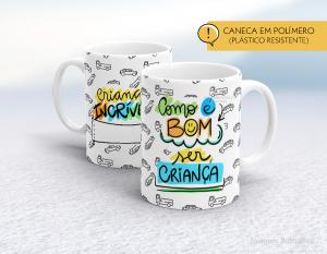 CANECA POLÍMERO (PLÁSTICA) DIA DAS CRIANÇAS - MOD012 Polímero (plástico resistente)   Impressão direto na caneca  350ml